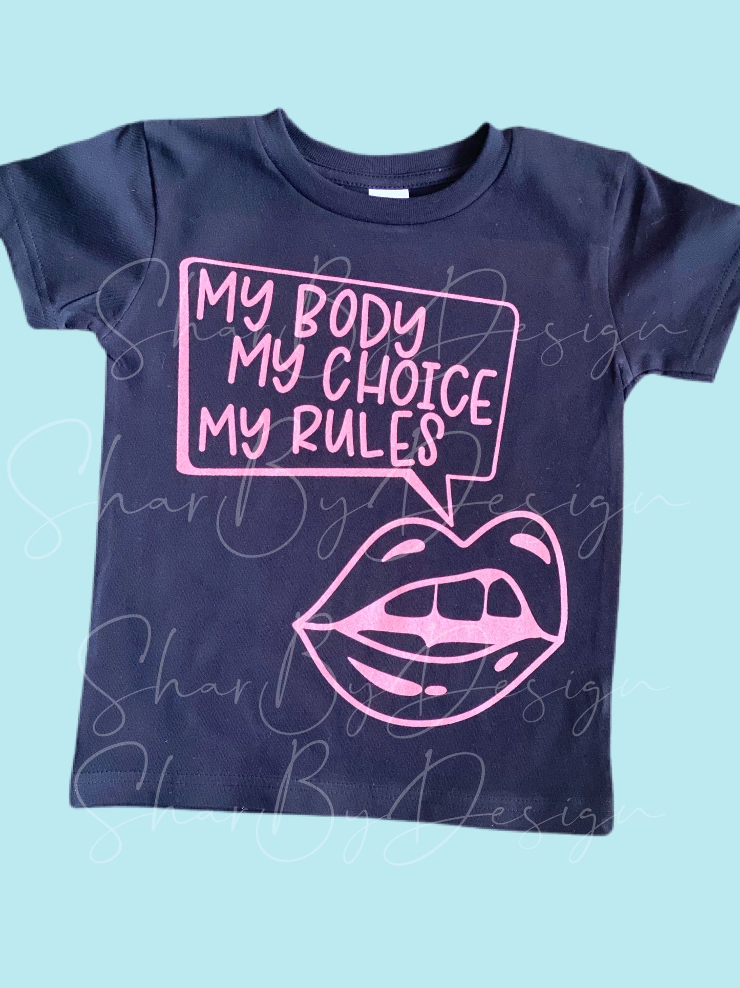 My body My choice (adult&youth)